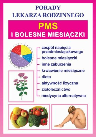 PMS i bolesne miesiączki Praca zbiorowa - okladka książki