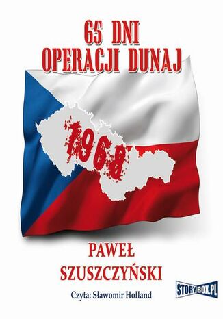 65 dni operacji Dunaj Paweł Szuszczyski - okladka książki