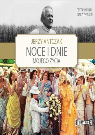 Noce i dnie mojego życia Jerzy Antczak - okladka książki