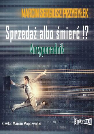 Sprzedaż albo śmierć!? Marcin Przybyłek - okladka książki