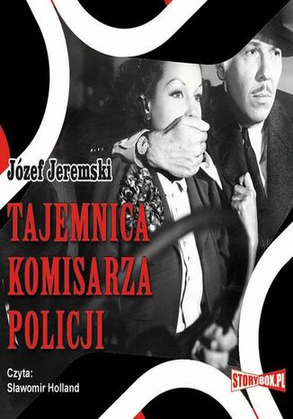 Tajemnica komisarza policji Józef Jeremski - okladka książki