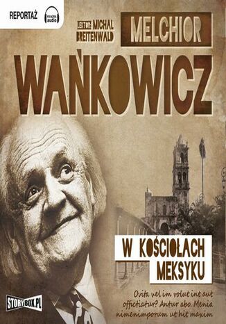 W kościołach Meksyku Melchior Wańkowicz - okladka książki