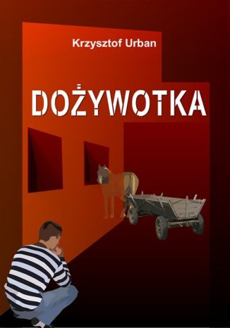 Dożywotka Krzysztof Urban - okladka książki