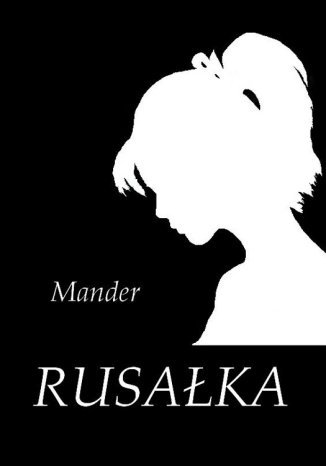Rusałka Mander - okladka książki