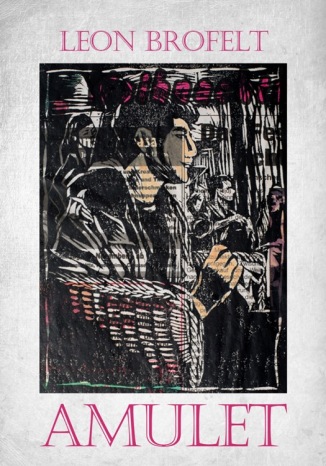 Amulet Leon Brofelt - okladka książki