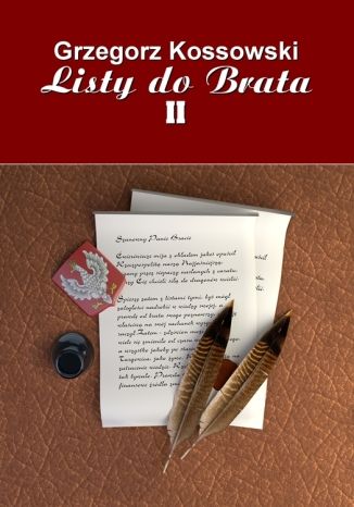 Listy do brata II Grzegorz Kossowski - okladka książki