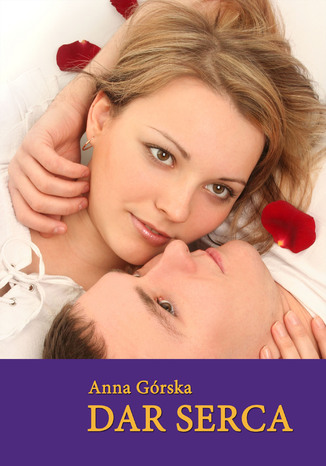 Dar serca Anna Górska - okladka książki