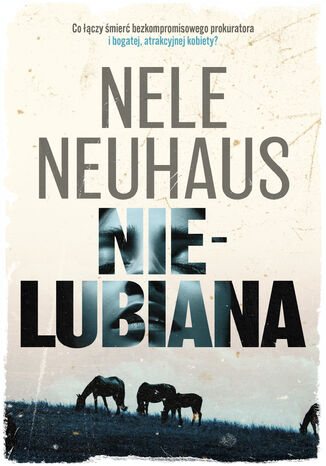 Nielubiana Nele Neuhaus - okladka książki
