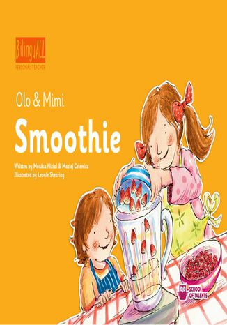 Smoothie. Nauka angielskiego dla dzieci 2-7 lat Monika Nizioł-Celewicz, Maciej Celewicz - okladka książki