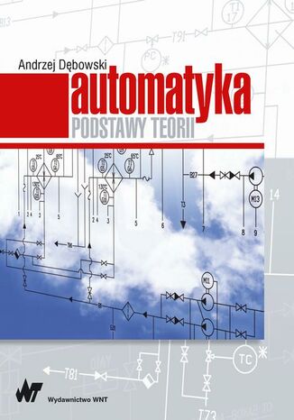Automatyka. Podstawy teorii Andrzej Dębowski - okladka książki
