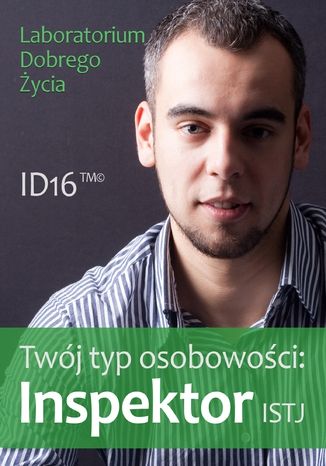 Twój typ osobowości: Inspektor (ISTJ) Laboratorium Dobrego Życia - okladka książki