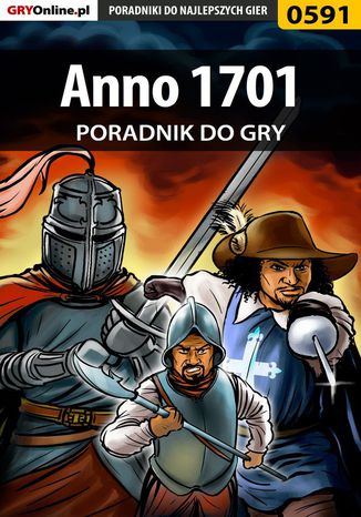 Anno 1701 - poradnik do gry Marcin "jedik" Terelak - okladka książki