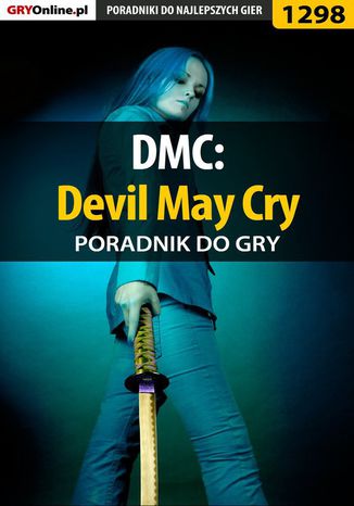 DMC: Devil May Cry - poradnik do gry Jacek "Stranger" Hałas - okladka książki