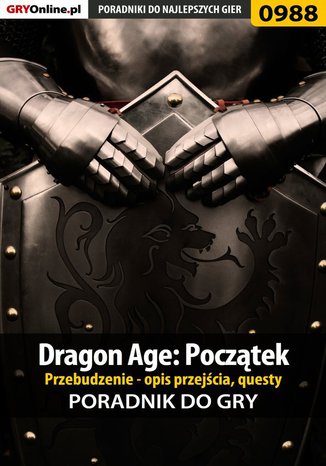 Dragon Age: Początek - Przebudzenie - poradnik do gry Karol "Karolus" Wilczek - okladka książki