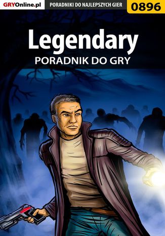 Legendary - poradnik do gry Dominik "Mnich" Mrzygłód - okladka książki