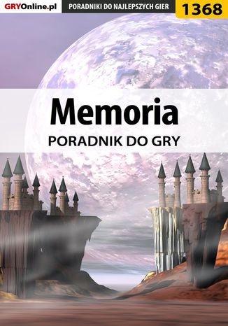 Memoria - poradnik do gry Katarzyna "Kayleigh" Michałowska - okladka książki