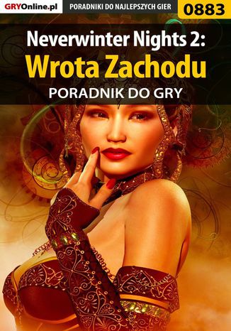 Neverwinter Nights 2: Wrota Zachodu - poradnik do gry Karol "Karolus" Wilczek - okladka książki