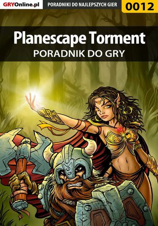 Planescape Torment - poradnik do gry Janusz "Solnica" Burda, Wojciech "Soulcatcher" Antonowicz - okladka książki