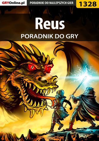 Reus - poradnik do gry Dawid "Kthaara" Zgud - okladka książki
