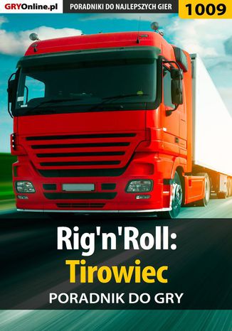 Rig'n'Roll: Tirowiec - poradnik do gry Paweł "PaZur76" Surowiec - okladka książki