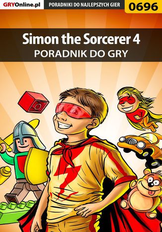 Simon the Sorcerer 4 - poradnik do gry Katarzyna "Kayleigh" Michałowska - okladka książki
