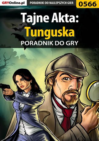 Tajne Akta: Tunguska - poradnik do gry Karolina "Krooliq" Talaga - okladka książki