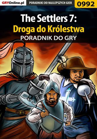 The Settlers 7: Droga do Królestwa - poradnik do gry Szymon Liebert - okladka książki