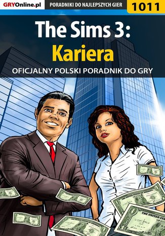 The Sims 3: Kariera - poradnik do gry Maciej "Psycho Mantis" Stępnikowski - okladka książki