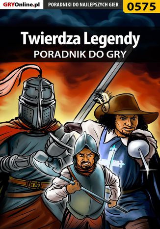 Twierdza Legendy - poradnik do gry Krystian "GRG" Rzepecki - okladka książki