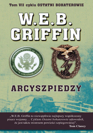 Arcyszpiedzy W.E.B. Griffin, William E. Butterworth.IV - okladka książki