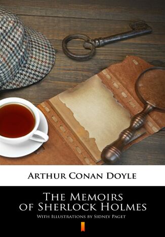 The Memoirs of Sherlock Holmes Arthur Conan Doyle - okladka książki