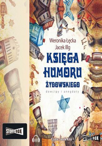 Księga humoru żydowskiego Weronika Łęcka, Jacek Illg - okladka książki