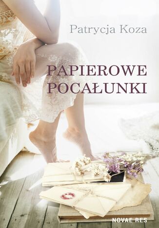 Papierowe pocałunki Patrycja Koza - okladka książki