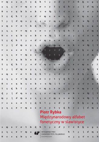 Międzynarodowy alfabet fonetyczny w slawistyce Piotr Rybka - okladka książki