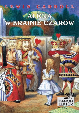 Alicja w krainie czarów Lewis Carroll - okladka książki