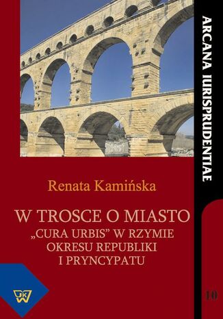 W trosce o miasto Renata Kamińska - okladka książki
