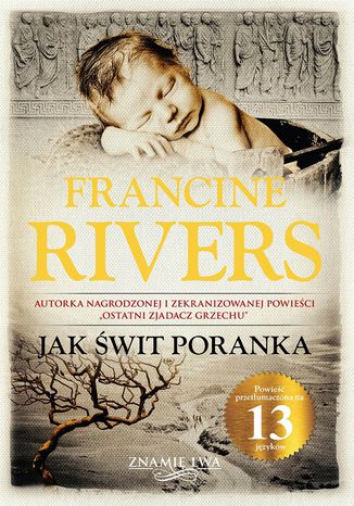 Jak świt poranka. Znamię lwa. Tom III Francine Rivers - okladka książki