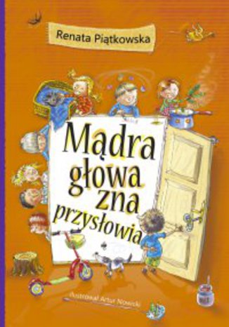 Mądra głowa zna przysłowia Renata Piątkowska - okladka książki