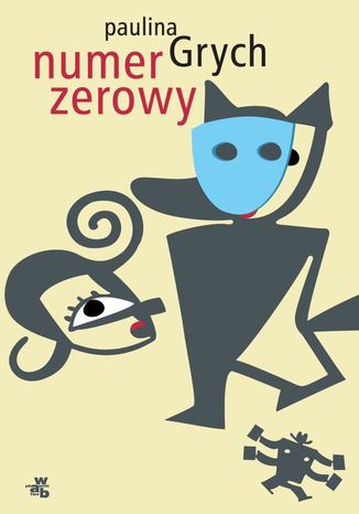 Numer zerowy Paulina Grych - okladka książki