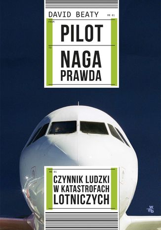 Pilot. Naga prawda David Beaty - okladka książki