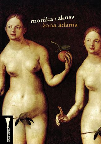 Żona Adama Monika Rakusa - okladka książki