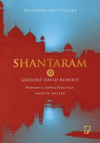 Shantaram Gregory Roberts - okladka książki