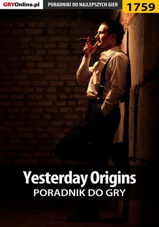 Yesterday Origins - poradnik do gry Katarzyna "Kayleigh" Michałowska - okladka książki