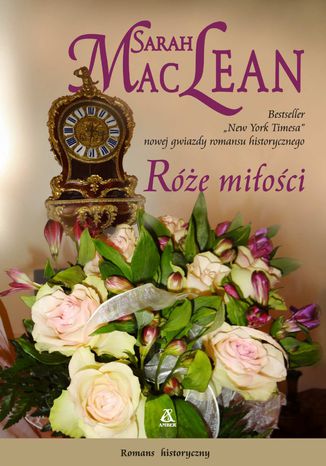 Róże miłości Sarah Maclean - okladka książki