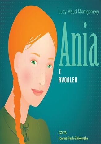 Ania z Avonlea Lucy Maud Montgomery - audiobook MP3