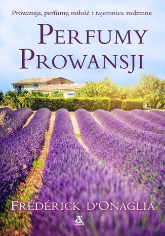 Perfumy Prowansji Frédérick D'Onaglia - okladka książki