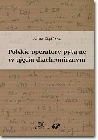 Polskie operatory pytajne w ujęciu diachronicznym Alina Kępińska - okladka książki