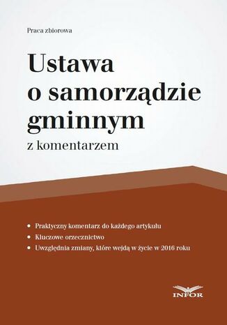 Ustawa o samorządzie gminnym z komentarzem Infor Pl - okladka książki