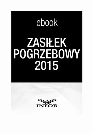Zasiłek pogrzebowy 2015 Infor Pl - okladka książki