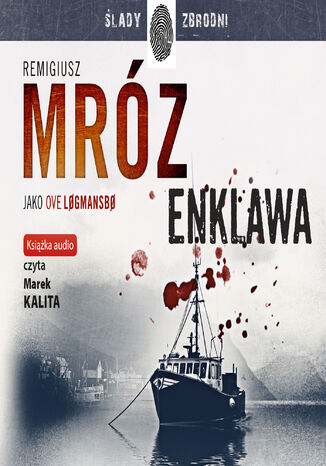 Enklawa Ove Logmansbo, Remigiusz Mróz - okladka książki